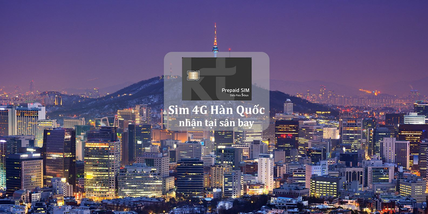 Hướng Dẫn Thuê Sim 4g & Esim Khi Du Lịch Hàn Quốc: Cách Tiết Kiệm Nhất